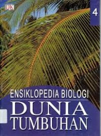 Ensiklopedia Biologi Dunia Tumbuhan 4