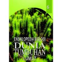 Ensiklopedia Biologi : Dunia Tumbuhan Lumut 6