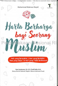 Harta Berharga Bagi Seorang Muslim : Hati yang Bersyukur, Lisan yang Berdikir, Jiwa yang Sabar, & Istri yang Tidak Berkhianat