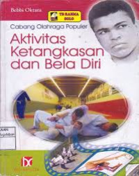 Aktivitas Ketangkasan Dan Bela Diri