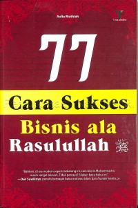 77 Cara sukses bisnis ala Rasulullah