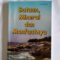 Batuan Mineral dan Manfaatnya