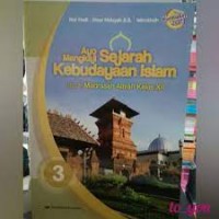 Ayo Mengkaji Sejarah Kebudayaan Islam untuk MA untuk Kelas XII