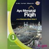 Ayo Mengkaji Fiqih untuk Madrasah Aliyah Kelas X