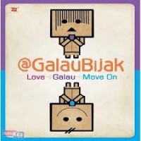 Galau Bijak: Love, Galau, Move On