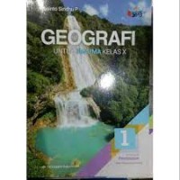 Geografi Jilid 1 : untuk SMA/MA Kelas X