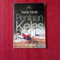 Teknik-Teknik Penilaian Kelas