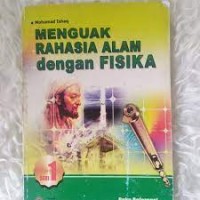 Menguak Rahasia Alam dengan Fisika