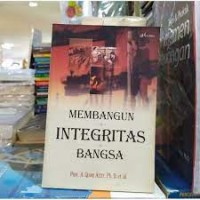 Membangun Integritas Bangsa