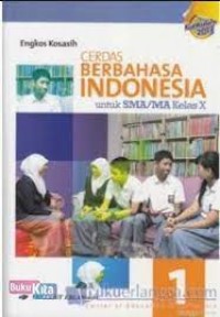 Cerdas Berbahasa Indonesia untuk Kelas X