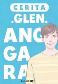 Cerita .Glen. Anggara