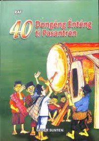 40 Dongeng Enteng Ti Pasantren