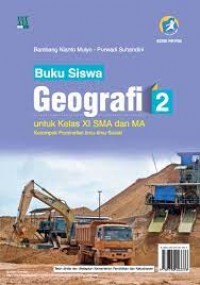 Buku Siswa Geografi 2 untuk Kelas XI SMA dan MA : Kelompok Peminatan Ilmu-Ilmu Sosial