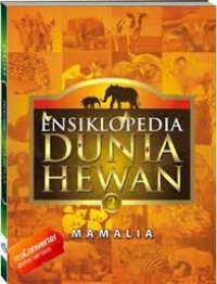 Ensiklopedia Biologi Dunia Hewan 2 Mamalia