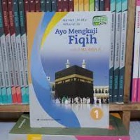 Ayo Mengkaji Fiqih untuk MA Kelas X