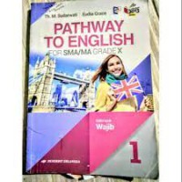 Pathway to English For SMA/MA Grade X