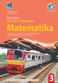 Buku Siswa Aktif dan Kreatif Belajar Matematika 3 untuk Sekolah Menengah Atas/Madrasah Aliyah Kelas XII