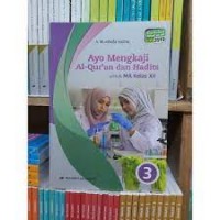 Ayo Megkaji Al-Qur'an dan Hadits Jiid untuk MA Kelas XII