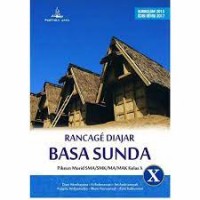 Rancage Diajar Basa Sunda Pikeun Murid SMA/SMK/MA/Kelas X