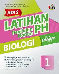 Latihan Penilaian Harian Biologi untuk SMA/MA Kelas X