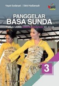 Panggelar Basa Sunda Pikeun Murid SMA/SMK/MA/MAK Kelas XII