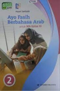 Ayo Fasih Berbahasa Arab untuk MA Kelas XI