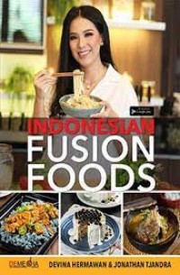 Indonesian Fusion Foods