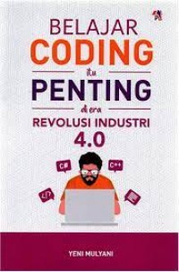 Belajar Coding itu Penting di era Revolusi Industri 4.0