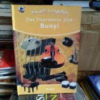 Ensiklopedia Ilmu Pengetahuan Alam : Bunyi