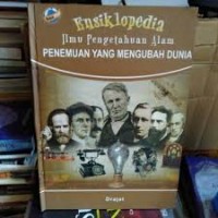 Ensiklopedia Ilmu Pengetahuan Alam : Penemuan Yang Mengubah Dunia